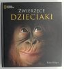 ZWIERZĘCE DZIECIAKI - Mike Dilger